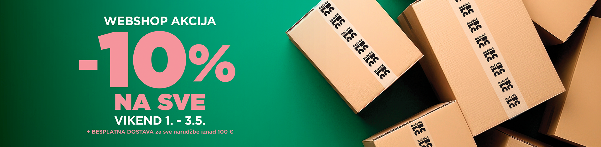 10% na sve i besplatna dostava iznad 100€